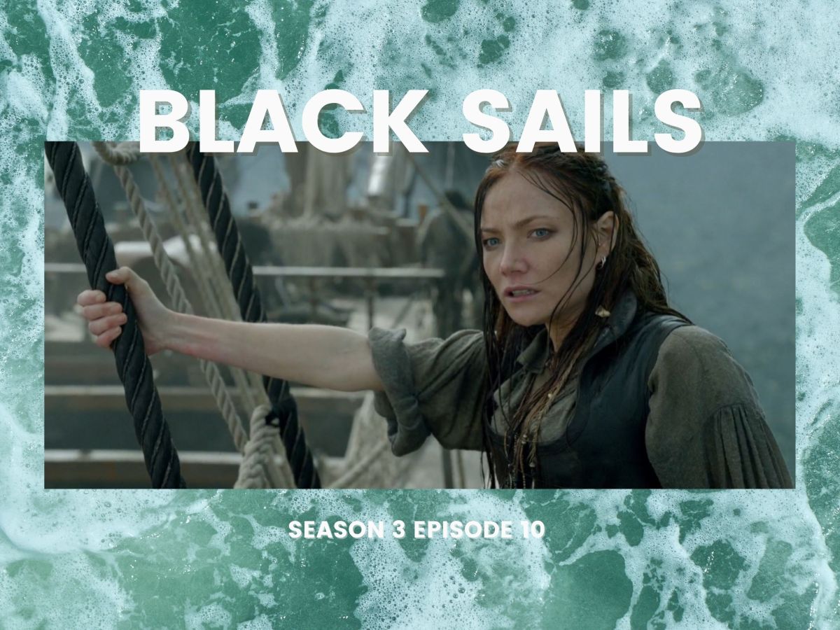 Black Sails Season 3 Episode 10 Review – XXVIII
