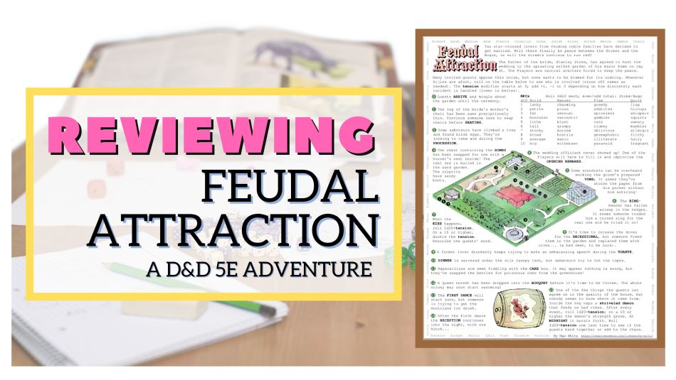 Reviewing Feudal Attraction 5e Adventure