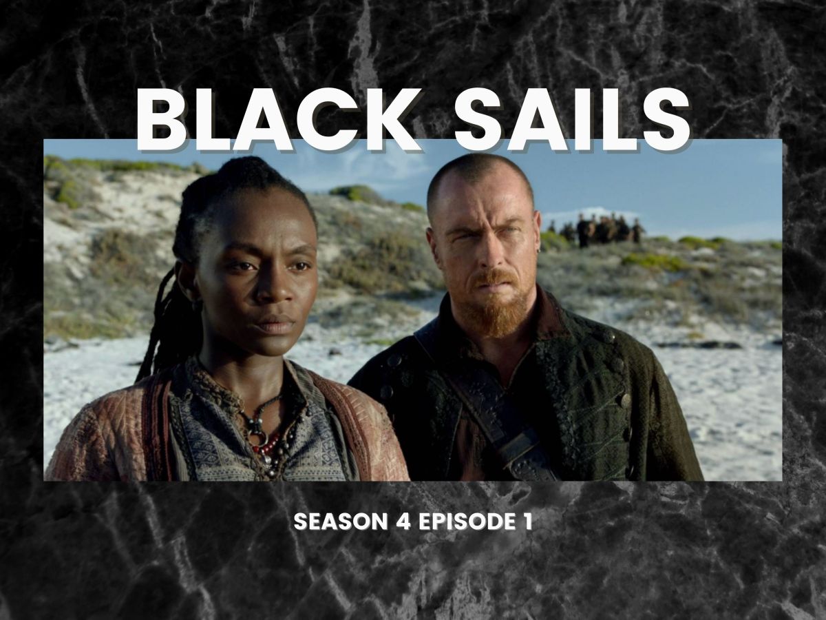 Black Sails Season 4 Episode 1 Review – XXIX
