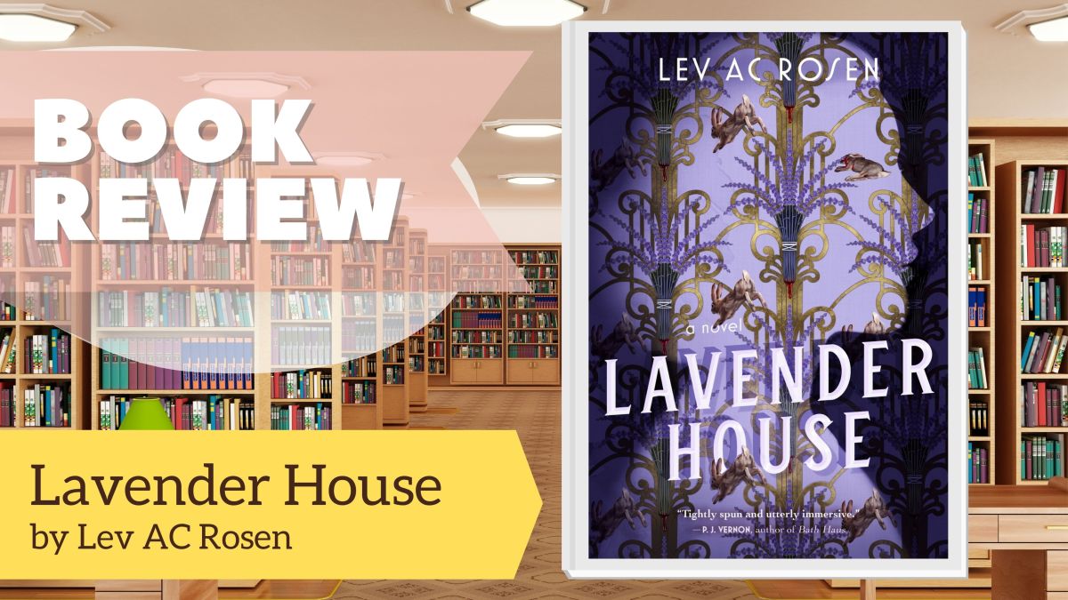 Lavender House by Lev AC Rosen